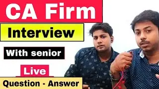 Ca Firm Interview | Ca firm job | Ca Firm Interview Questions | #cafirm interview