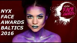 NYX FACE AWARDS BALTICS 2016 | Galaxy Princess Makeup Tutorial | FerusBeauty