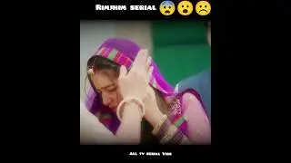 Rimjhim serial 😱😨#ytshorts #youtubeshorts #trendingshorts #dangaltv #serial #trending #shortvideo