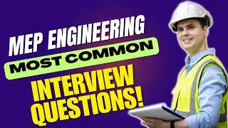 MEP Engineering Interview Questions and Answers | How To Pass The Interview