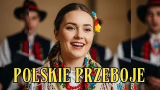 Najlepsze Polskie przeboje  &ndash; Najpiękniejsze Polskie Pieśni Ludowe |  Stare piosenki lat 80 90👄