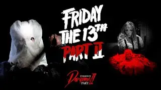 FRIDAY THE 13TH PART 2: IN SEARCH OF DARKNESS PART 2