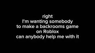 I need help making a game #roblox #backrooms #rblx #games #kanepixels #thebackrooms