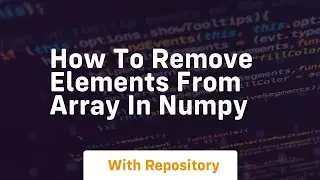 how to remove elements from array in numpy