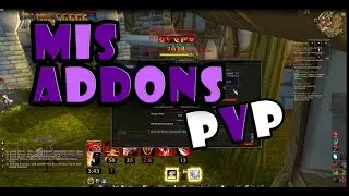 MIS ADDONS PARA PVP / WOW 4.3.4