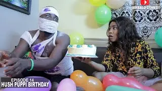 BIRTHDAY GONE WRONG  - SIRBALO COMEDY ( EPISODE 14) SIRBALO AND BAE