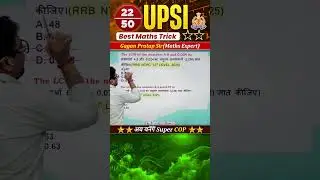#22) UPSI 2025 Best MATHS Tricks अब बनेंगे Super COP ⭐⭐ Gagan Pratap Sir #upsi