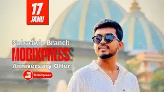 Mobixpress Nabadwip Branch 😍 1 Year Completed! 🎉 Anniversary Offer You Can&rsquo;t Miss!