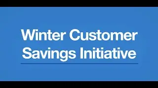 Our Winter Customer Savings Initiative MA