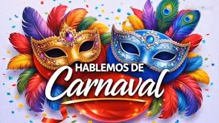 HABLEMOS DE CARNAVAL | HAPPY STREAMING | 23-02-2026