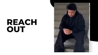 Reach Out - Mental Health (PSAs)