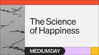 The Science Of Happiness | Catherine Sanderson | Medium Day 2023