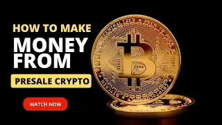 how to make money from presale crypto