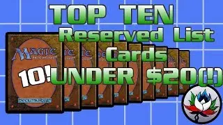 MTG &ndash; Top 10 Best Reserved List Cards under $20 to Buy RIGHT NOW for Magic: The Gathering!