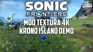 Sonic Frontiers Mod: Texturas 4K - Kronos Island Demo