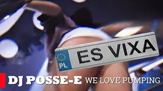 Dj Posse-E - We Love Pumping ❗ KLUBBHEADS SOUND