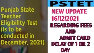 Portal open  for fees | Latest update pstet 2021 | Admit card pstet2021 |#pstet2021#ctet #tet