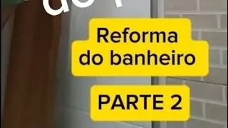 REFORMA DE BANHEIRO SEM QUEBRAR. #reformandoacasa 