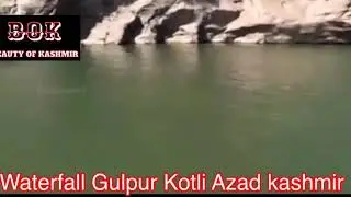 Water fall Gulpur azad Kashmir