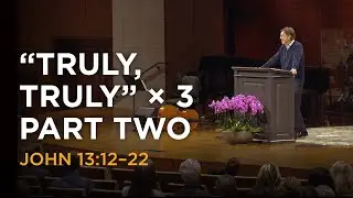 “Truly, Truly” × 3 — Part Two