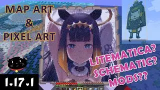Minecraft - Mapart & Pixelart (Litematica 1.17.1 Mod)