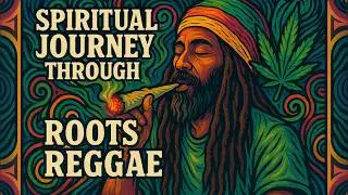 🕊️ Spiritual Journey Through Roots Reggae &ndash; Deep Grooves for Meditation & Reflection 🌿