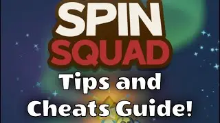 Spin Squad!: Tips, Cheats, and Strategy Guide!