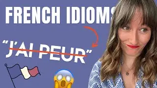Scared in French? Say THIS instead of “J’ai peur”! 😱🇫🇷 | French Idioms for intermediate learners