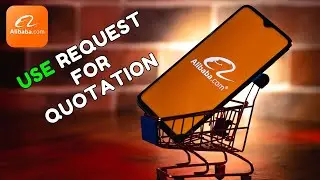 How to Use Alibaba&rsquo;s Request for Quotation (RFQ) Tool 2025?