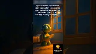🙏 Fe que persevera ✨#MotivaTuMenteYCorazon #Fe #Oracion #Esperanza #Lucas119 #Reflexion #Tortuguita
