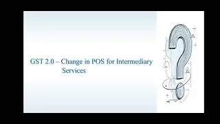 Change in POS for intermediary Services