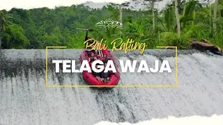 Telaga Waja River Rafting Bali | Price start 30$