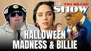 Out-of-Control Halloween Nonsense and Celebrity Delusion | The Tim Dillon Show