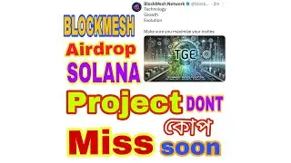 BLOCK MESH airdrop solana project don&rsquo;t miss. Kop 2025