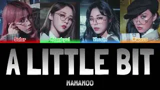 MAMAMOO - A LITTLE BIT 2021 (따끔 2021) [Colour Coded Lyrics Han/Rom/Eng]