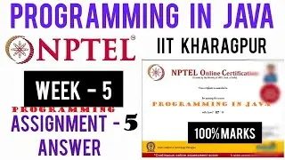 Programming in java ||Week -5|| nptel || Programming Assignments -5|| july-2021