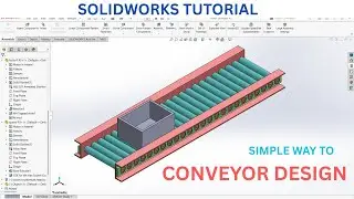 Roller Conveyor Design in SolidWorks | Part Modeling & Assembly Tutorial