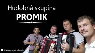 Hudobná skupina PROMIK - Vyľecela huska / Jak začala zozuleňka