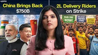 Why India May Have No Choice But to Work With China | Markets Today #145 | Upstox