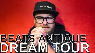 Beats Antique - DREAM TOUR Ep. 682