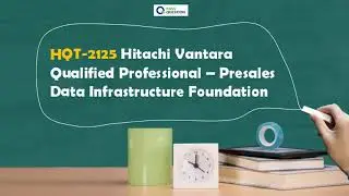 HQT-2125 Hitachi Vantara Presales Data Infrastructure Foundation Exam Prep | Free Practice Questions