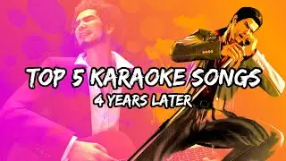 Revisiting My Top 5 Karaoke Songs in the Yakuza Series After 4 Years