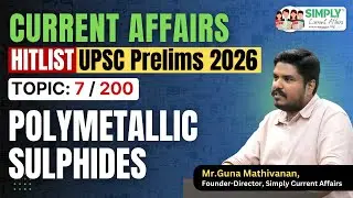 Hitlist | Prelims 2026 | ISA & Polymetallic Sulphides (7/200) | UPSC | Guna Mathivanan