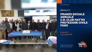 Pranzo Sociale annuale C.B. Club Mattei - Protezione Civile Fano