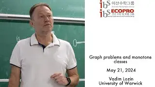 2024.05.21, Vadim Lozin, Graph problems and monotone classes