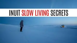 History Facts: 7 Inuit Slow Living Secrets to Master Frugality