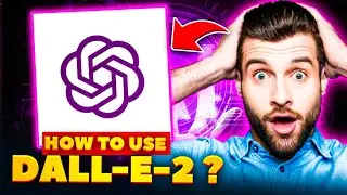 DALL-E 2 Tutorial For Beginners | How To Use DALL-E 2 To Create Insane Ai Art