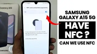 Samsung A15 5G : Enable NFC - Turn On Tap to Pay