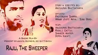 Raju, the Sweeper- A Short Film