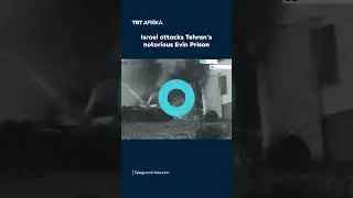 Israel Attacks Iran's Prison